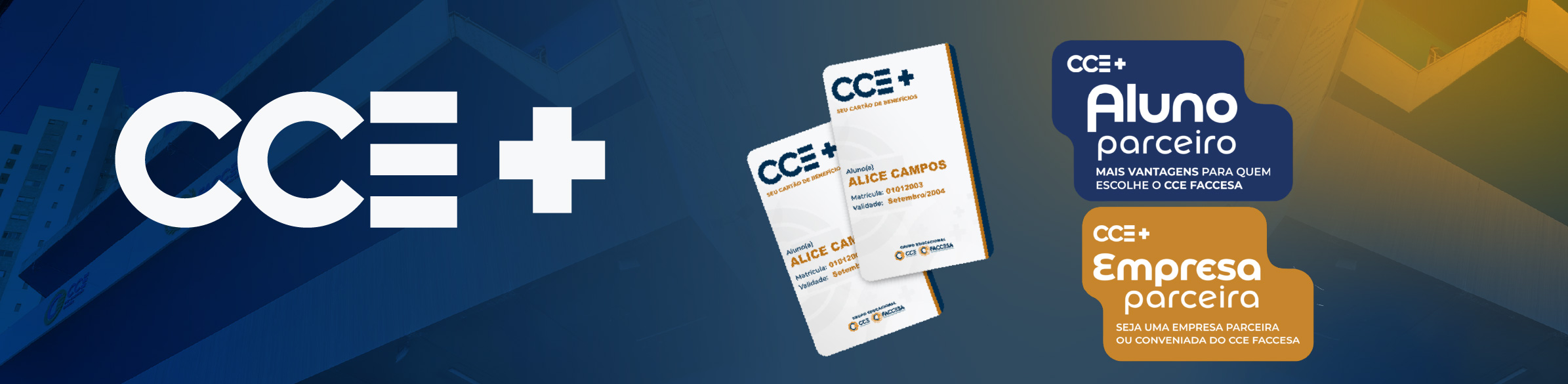 CCE Mais para alunos e parceiros