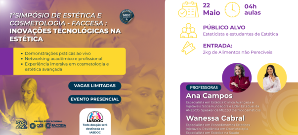 1º Simpósio de Estética e Cosmetologia FACCESA | Inovações Tecnológicas na Estética
